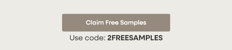 Use code: 2FREESAMPLES Claim Free Samples