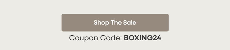 Shop The Sale  Coupon Code: BOXING24