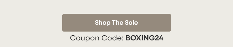 Shop The Sale  Coupon Code: BOXING24