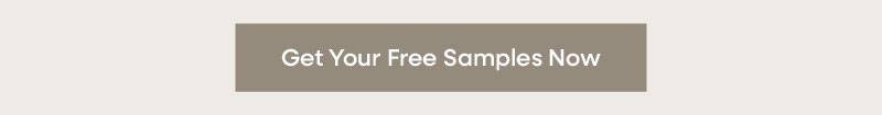 Get Your Free Samples Now